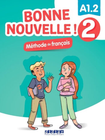 Bonne nouvelle ! Niveau 2 - Livre de l’élève  + CD mp3
