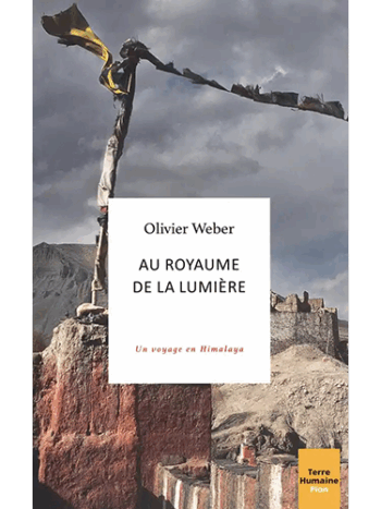 Au royaume de la lumière - Un voyage en Himalaya