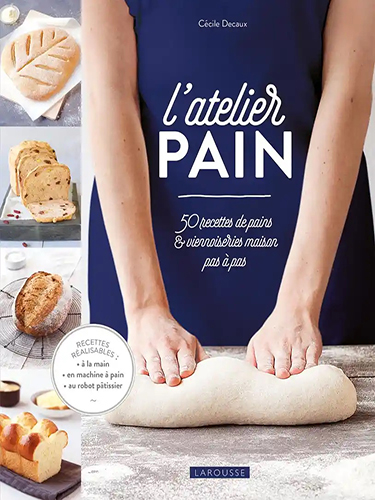 L'atelier pain - 50 recettes de pains & viennoiseries maison pas à pas