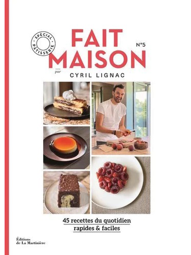 Fait maison N° 5 - Spécial pâtisserie