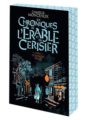 Les chroniques de l'érable et du cerisier - Tome 1 - Le masque de nô
