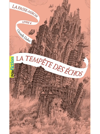 La Passe-miroir - Tome 4 - La Tempête des échos