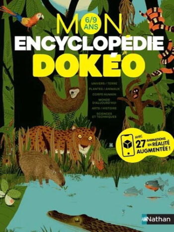 Mon encyclopédie Dokéo 6/9 ans