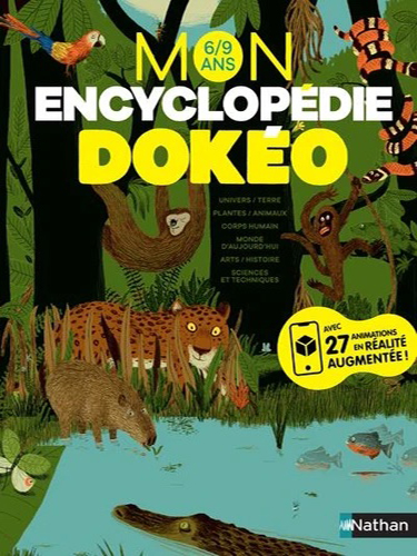 Mon encyclopédie Dokéo 6/9 ans