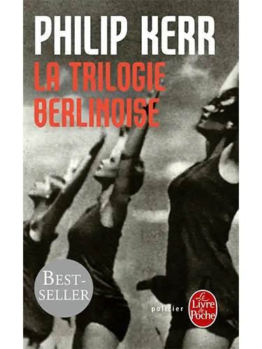 La Trilogie berlinoise - L'Eté de cristal ; La Pâle figure ; Un requiem allemand