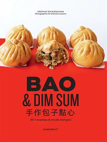 Bao et Dim Sum - 60 recettes & mode d'emploi