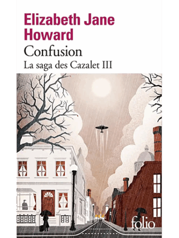 La saga des Cazalet - Tome 3 - Confusion