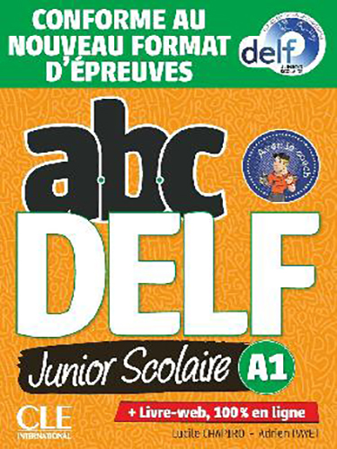 abc DELF Junior Scolaire A1 - Conforme au nouveau format d'épreuves - livre + livre-web 100% en ligne