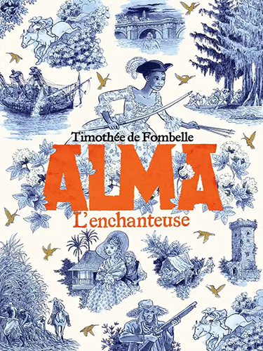 Alma - Tome 2 - L'enchanteuse