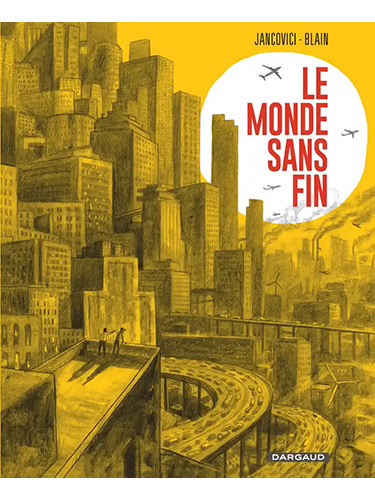 Le monde sans fin