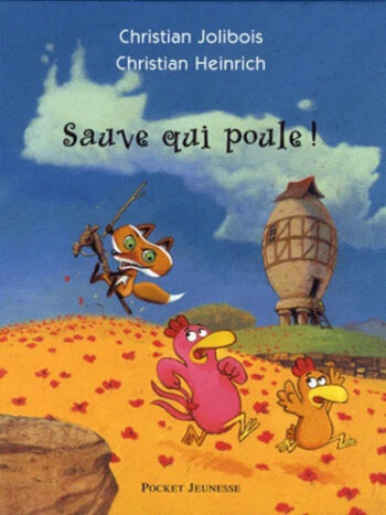 Les P'tites Poules - Tome 08 - Sauve qui poule !