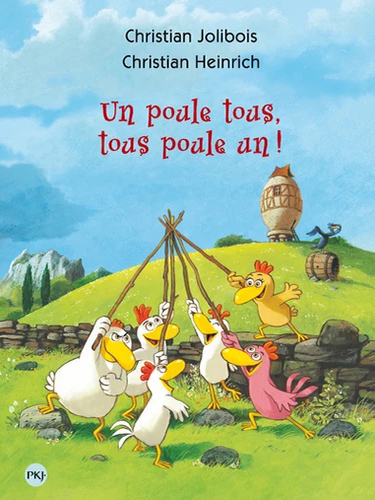 Les P'tites Poules - Tome 10 - Un poule tous, tous poule un !