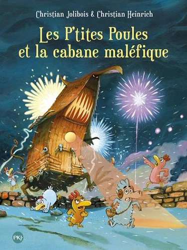 Les P'tites Poules - Tome 15 - Les P'tites Poules et la cabane maléfique