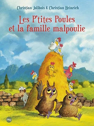 Les P'tites Poules - Tome 16 - Les P'tites Poules et la famille malpoulie