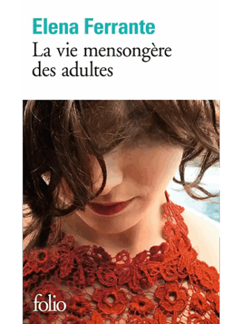 La vie mensongère des adultes