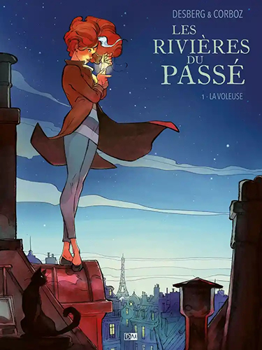 Les rivières du passé - Tome 1 - La voleuse