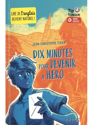 Dix minutes pour devenir a Hero - Bilingue