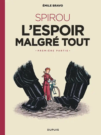 Spirou, l'espoir malgré tout -  Première partie - Tome 2
