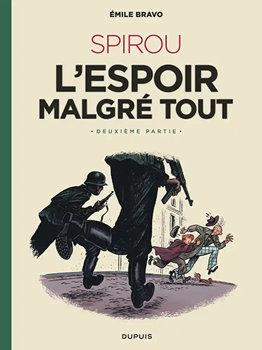 Spirou, l'espoir malgré tout - Deuxième partie- Tome 3