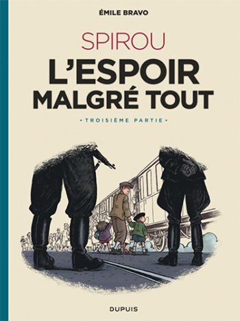 Spirou, l'espoir malgré tout - Troisième partie - Tome 4