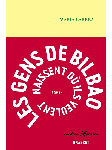 Les gens de Bilbao naissent où ils veulent