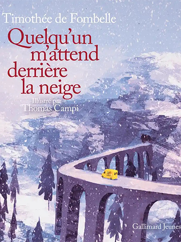 Quelqu'un m'attend derrière la neige