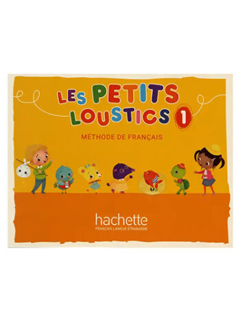 Les Petits Loustics 1 - Livre de l’élève