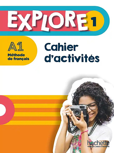 Explore 1 - A1 - Cahier d'activités + parcours digital