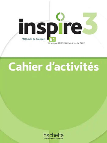 Inspire 3 - Cahier d’activités