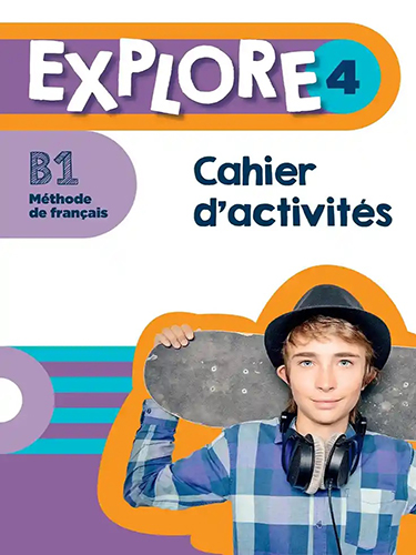 Explore 4 - B1 - Cahier d'activités + parcours digital