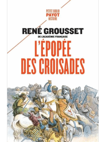 L'épopée des croisades