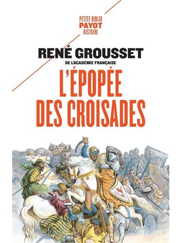 L'épopée des croisades