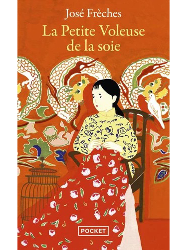 Les Arcanes de la Chine - Tome 1 - La Petite Voleuse de la soie