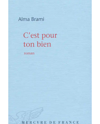 C'est pour ton bien