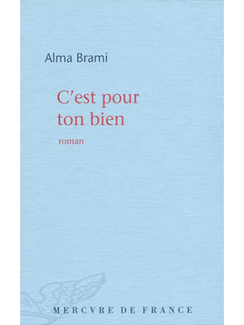 C'est pour ton bien