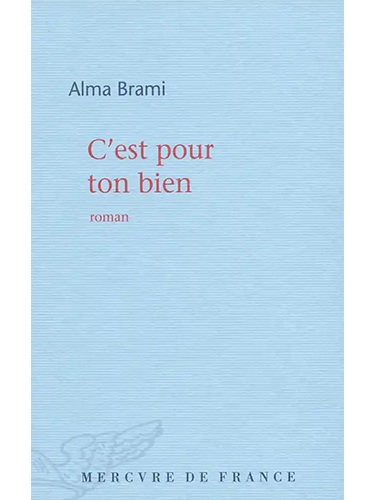 C'est pour ton bien