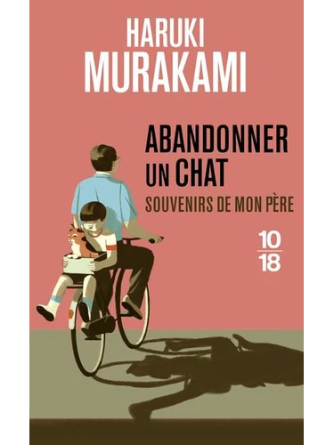 Abandonner un chat - Souvenirs de mon père