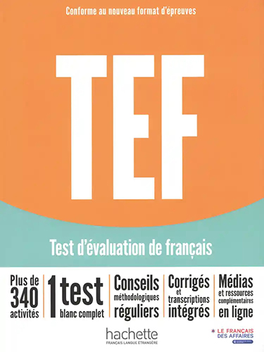 TEF Test d'évaluation de français - Livre + Transcriptions et corrigés