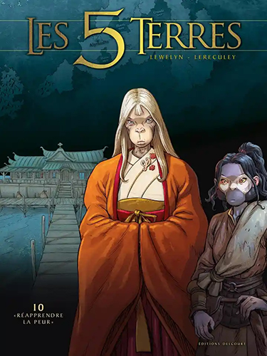Les 5 Terres : Cycle II - Lys - Tome 10 - Réapprendre la peur