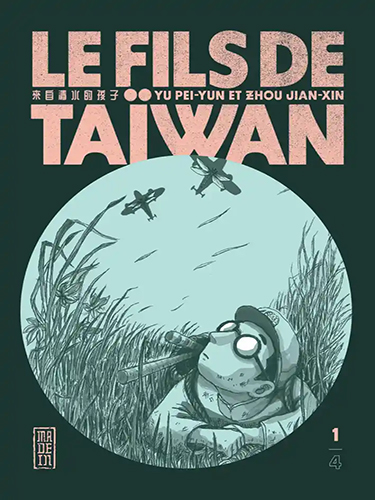 Le fils de Taïwan - Tome 1