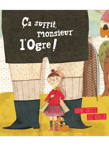 Ca suffit, monsieur l'Ogre !