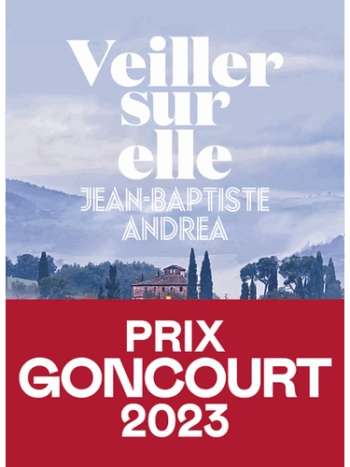 Veiller sur elle - Prix Goncourt 2023