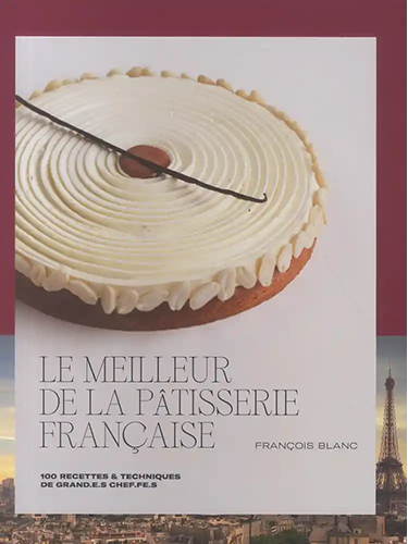 Le meilleur de la pâtisserie française