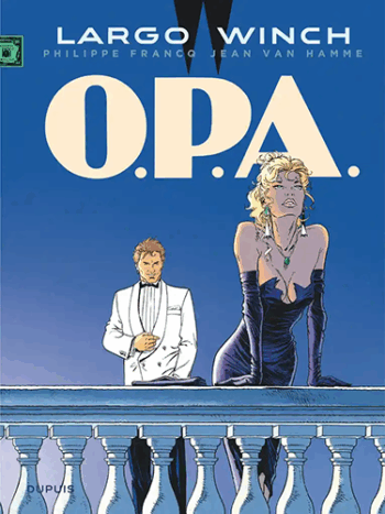 Largo Winch - Tome 3 - O.P.A.