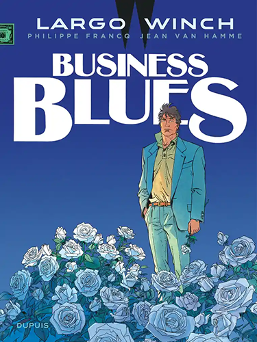 Largo Winch - Tome 4 - Business blues