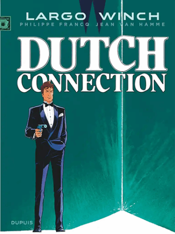 Largo Winch - Tome 6 - Dutch connection