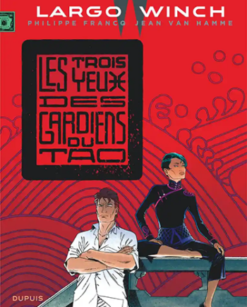 Largo Winch - Tome 15 - Les trois yeux des gardiens du Tao