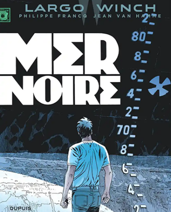 Largo Winch - Tome 17 - Mer noire