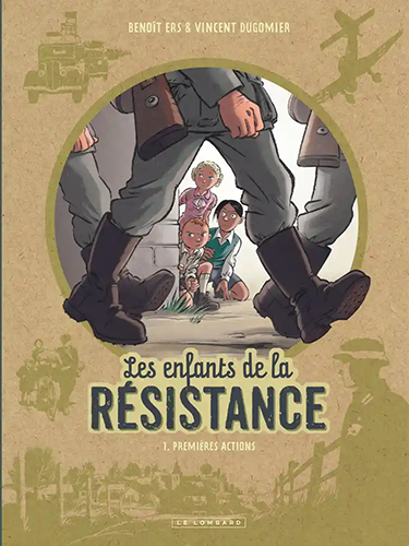 Les enfants de la Résistance -Tome 1 - Premières actions