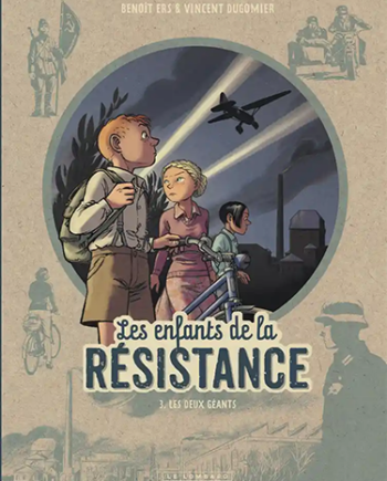 Les enfants de la Résistance -Tome 3 - Les deux géants